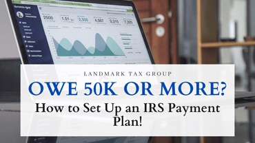 How to Set up an IRS Payment Plan