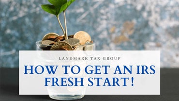How to Get an IRS Fresh Start